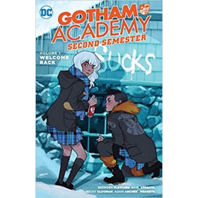 Gotham Academy Second Semester Vol 1 Welcome Back